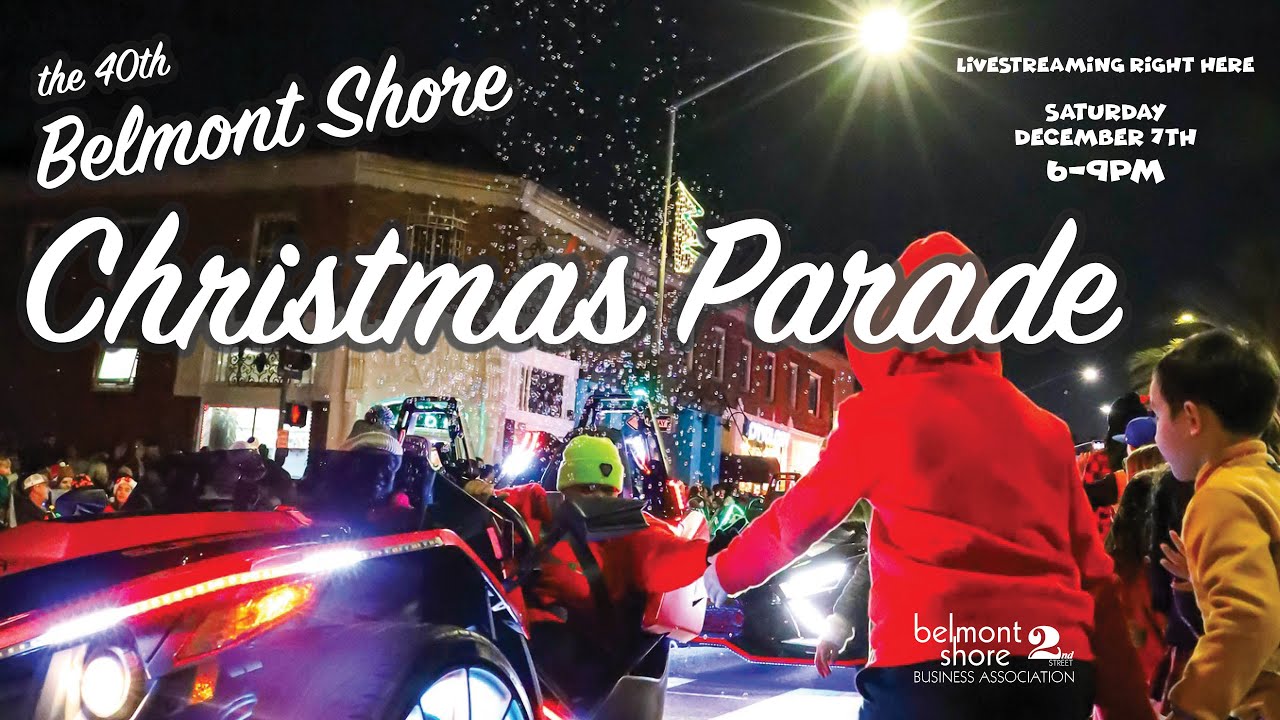 Belmont Shore Christmas Parade 2024 - LIVE