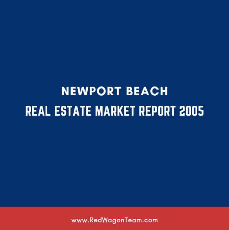 Newport beach real estate market report 2005