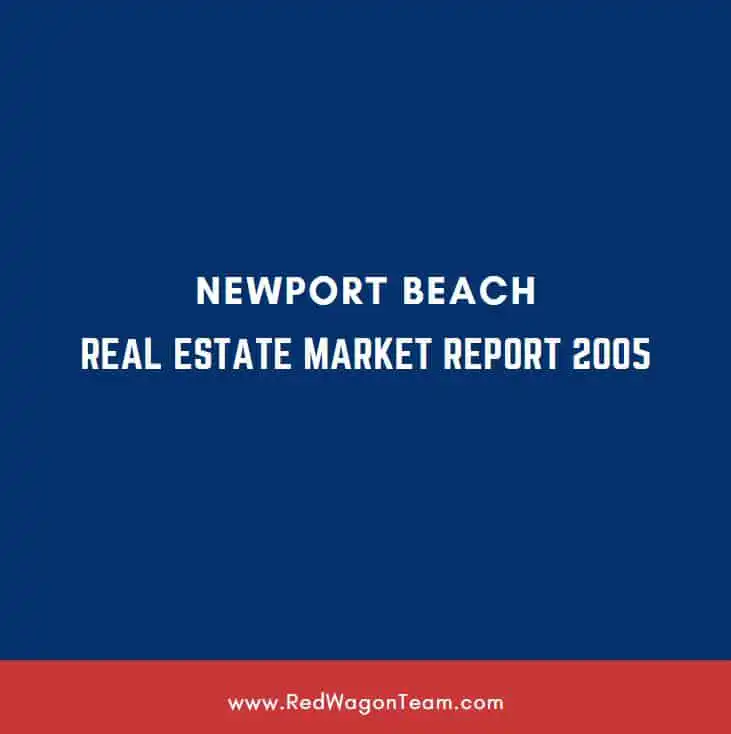 Newport beach real estate market report 2005
