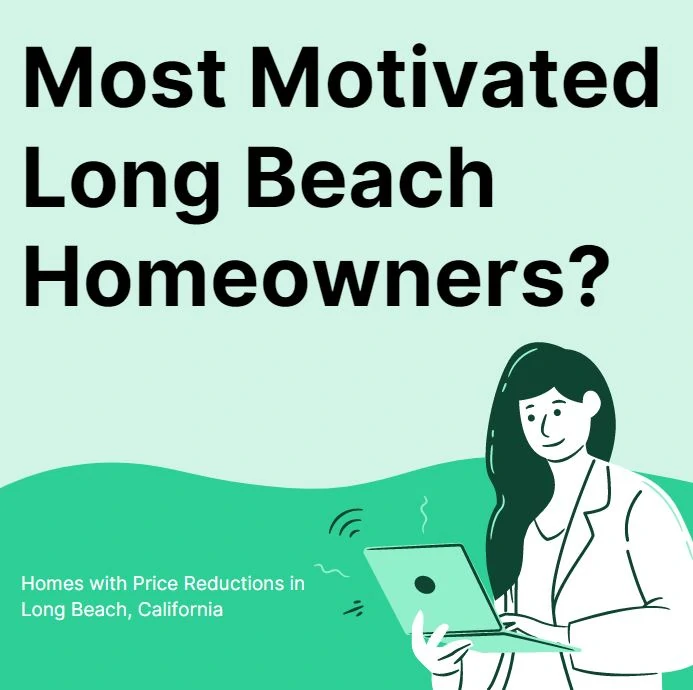 Most motivated long beach homeowners