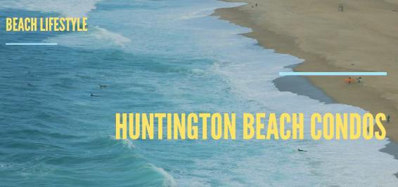 Huntington Beach Condos for Sale