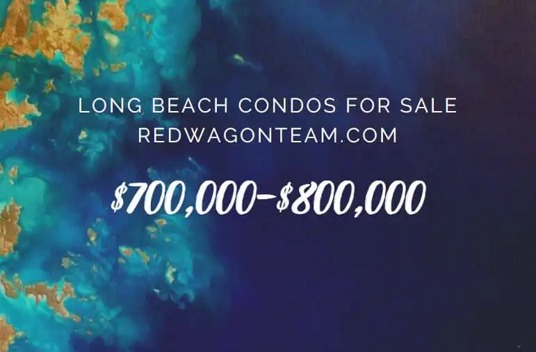 Long beach condos 700000 to 800k