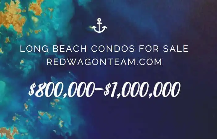 Long beach condos 800000 to 1 million