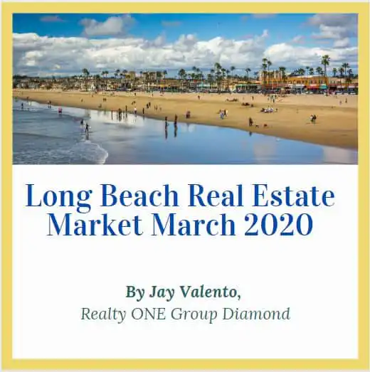 Long beach real estate market march 2020