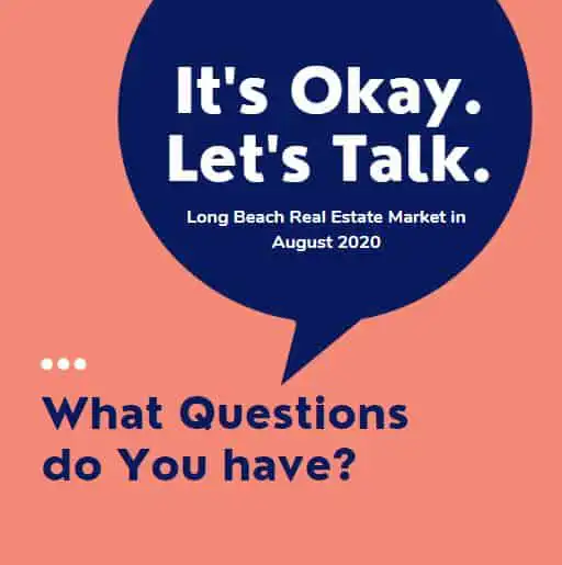 Long beach real estate trends august 2020  questions