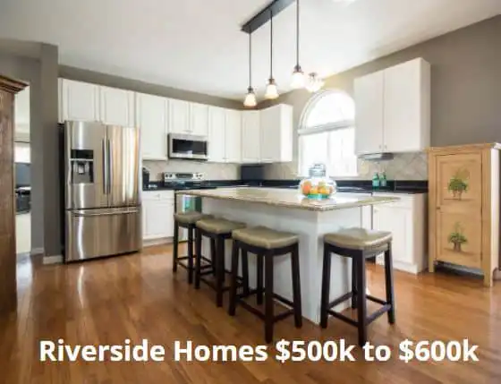 Homes for sale in riverside 500000 to 600k