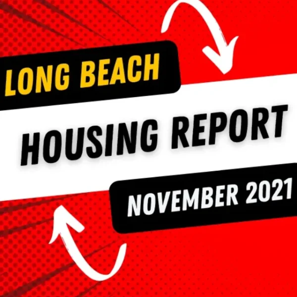 Long beach housing market november 2021