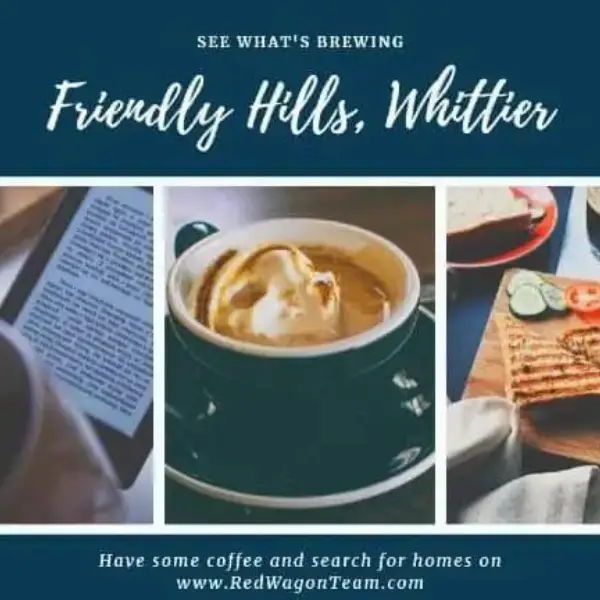 Friendly hills whittier homes coffee time