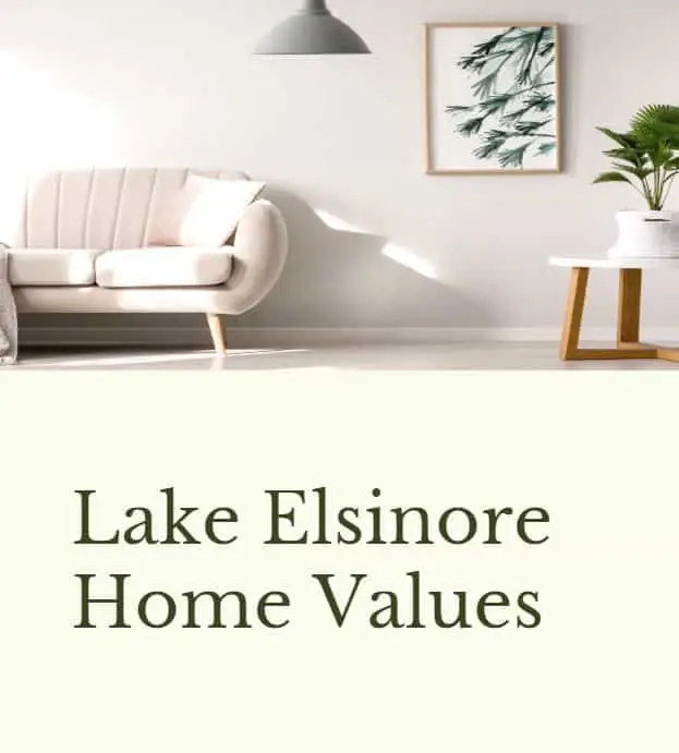 Lake elsinore home values